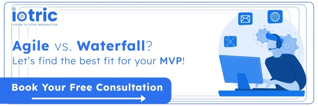 Agile vs Waterfall: Which is Best for Your MVP Development?